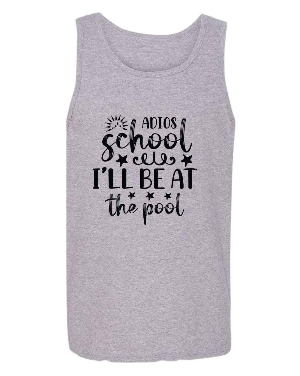 Adios school i'll be at the pool tank top, summer tank top, beach party tank top