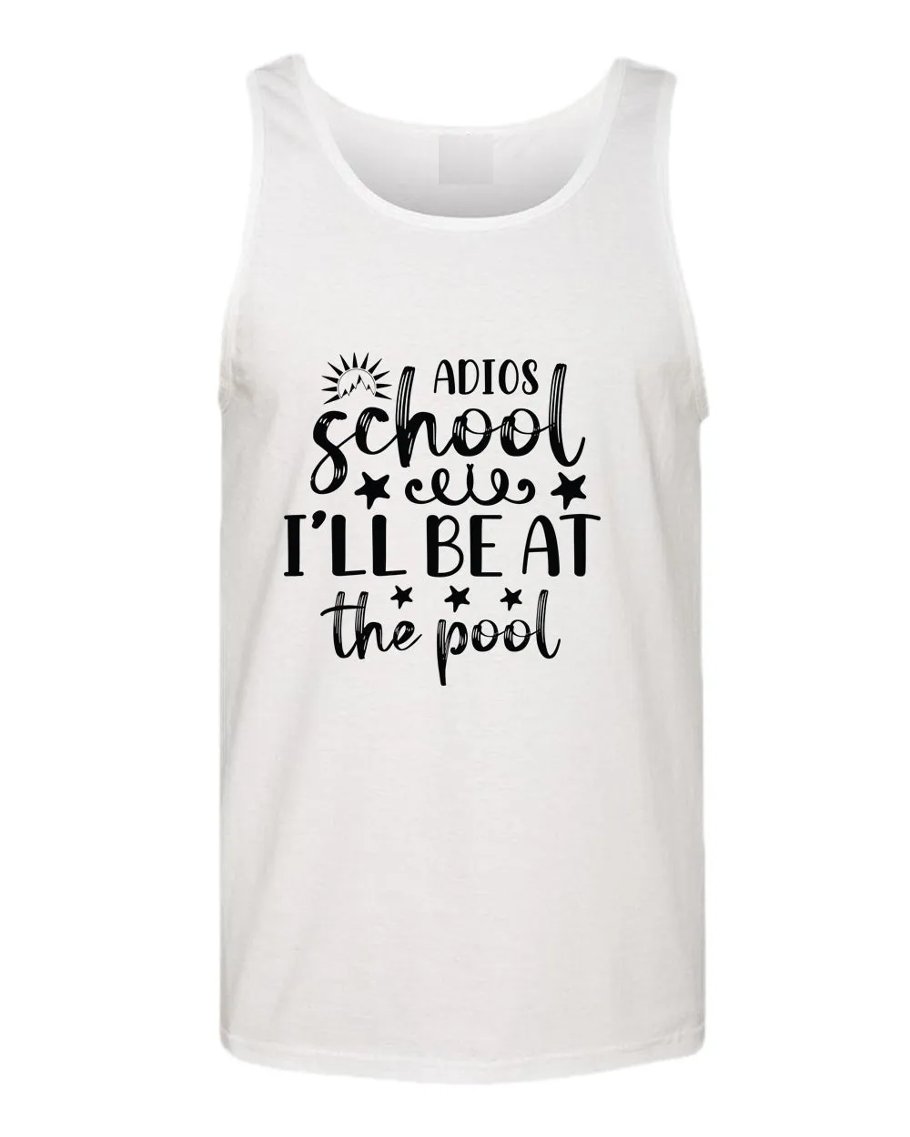 Adios school i'll be at the pool tank top, summer tank top, beach party tank top