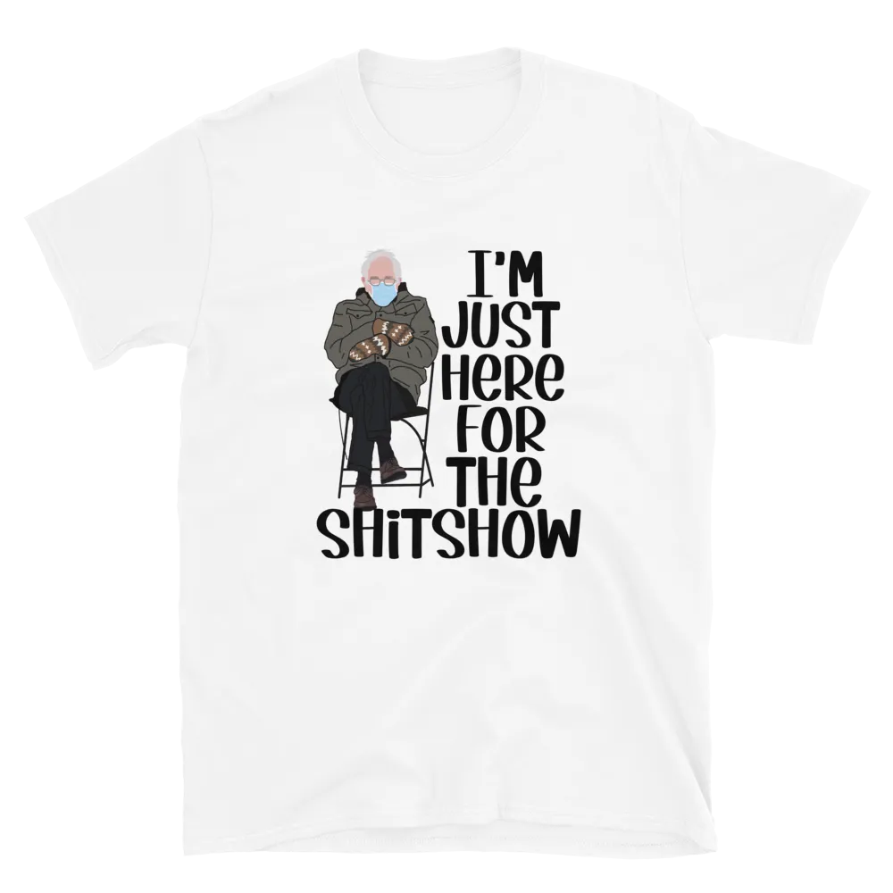Bernie Sh*t Show Short-Sleeve Unisex T-Shirt