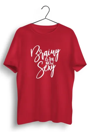 Brainy Is The New Sexy Red Tshirt
