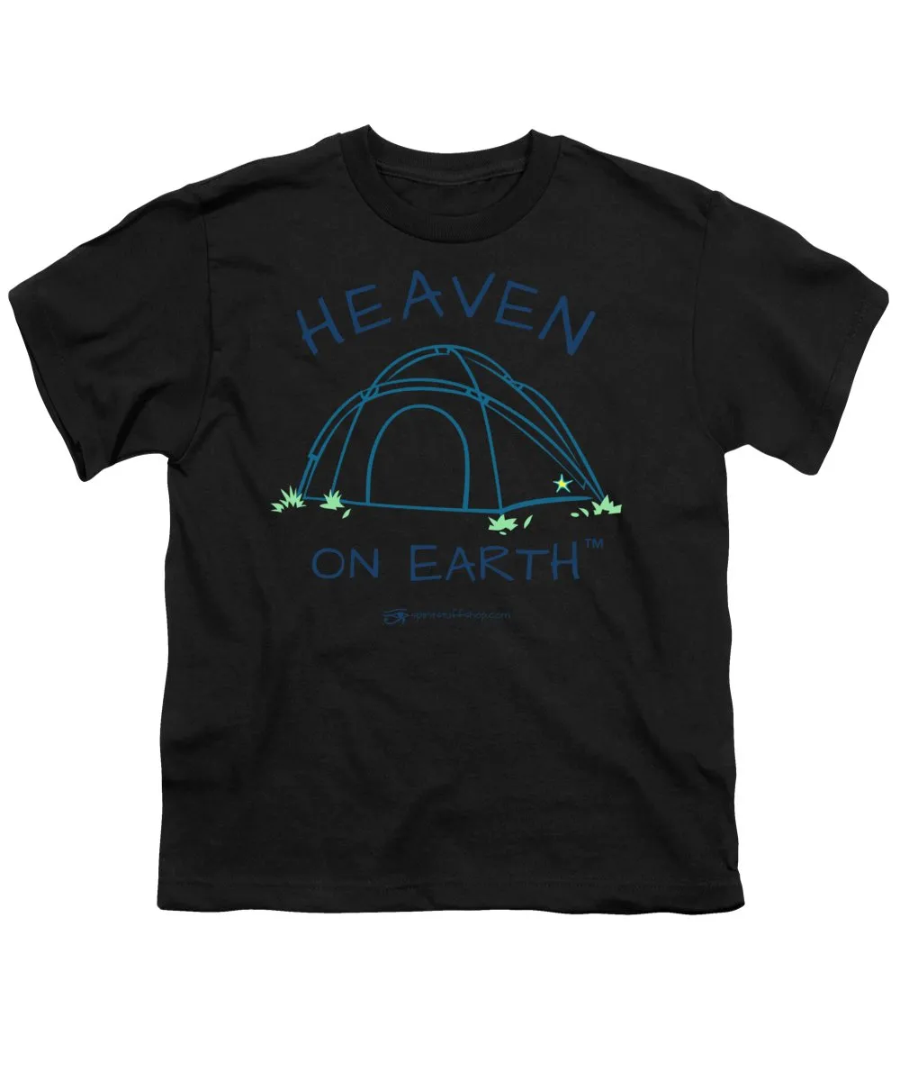 Camping/tent Heaven On Earth - Youth T-Shirt