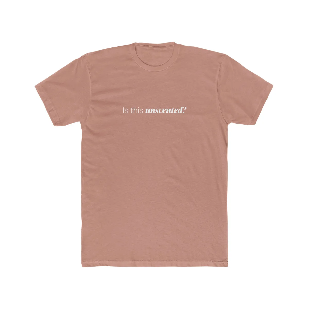 EAM 22 Unisex "Is this unscented?"
