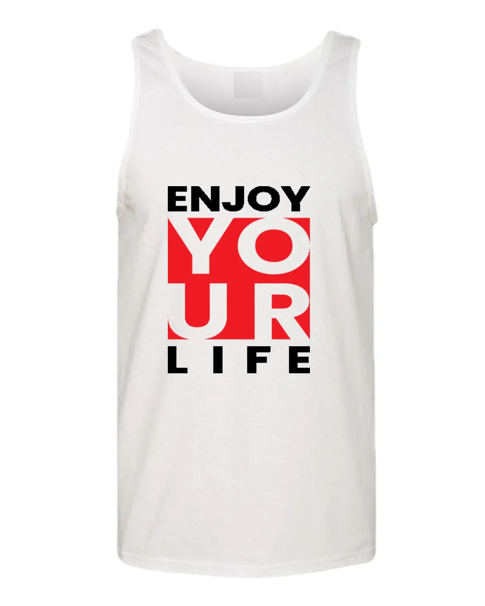 Enjoy your life tank top, motivational tank top, inspirational tank tops, casual tank tops