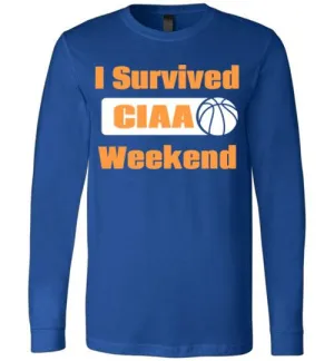 I Survived #CIAA Unisex Long Sleeve Tee