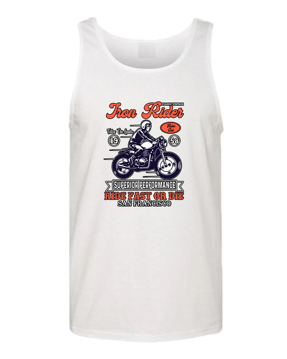 Iron rider ride fast or die tank top