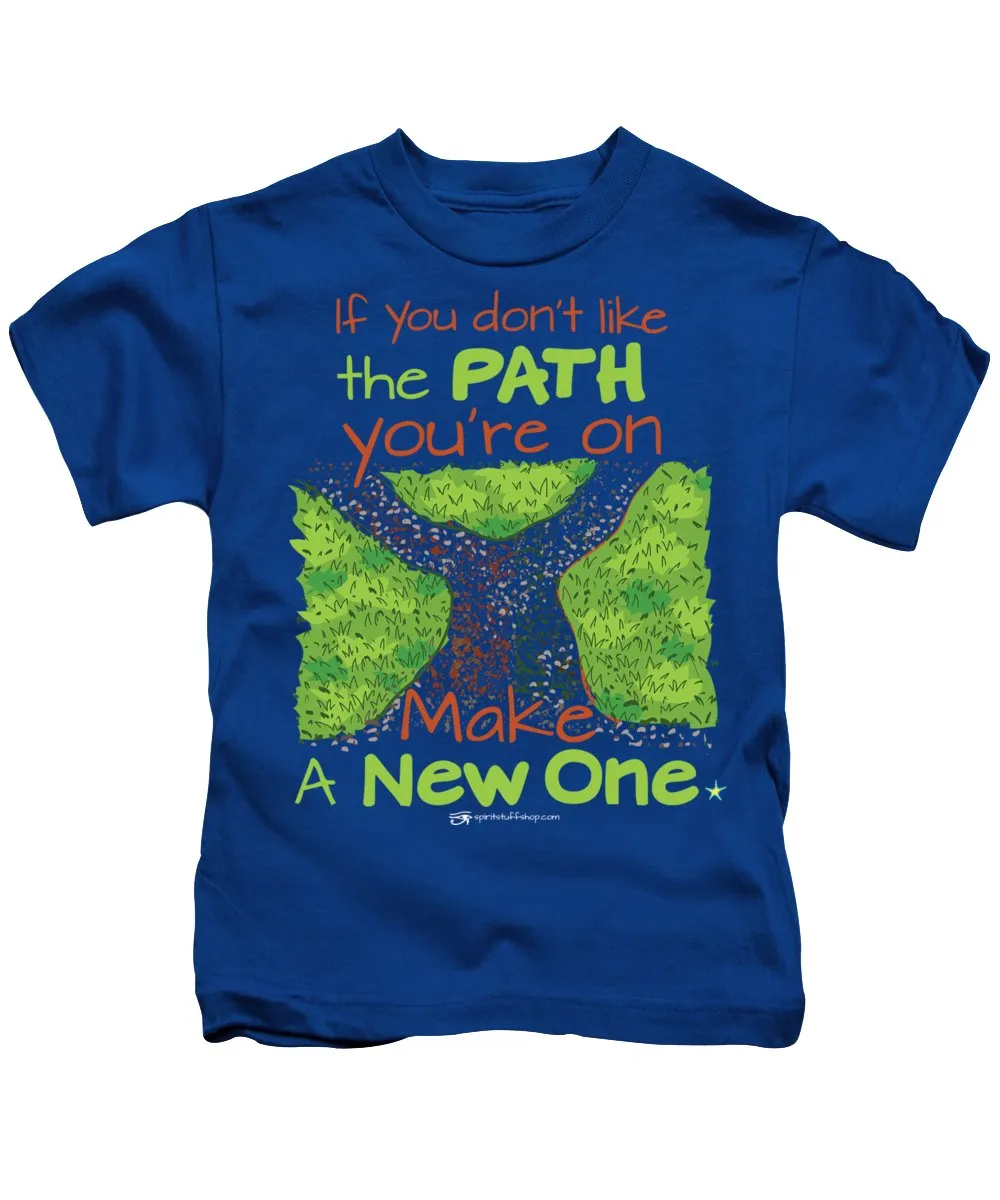 Make A New Path - Kids T-Shirt