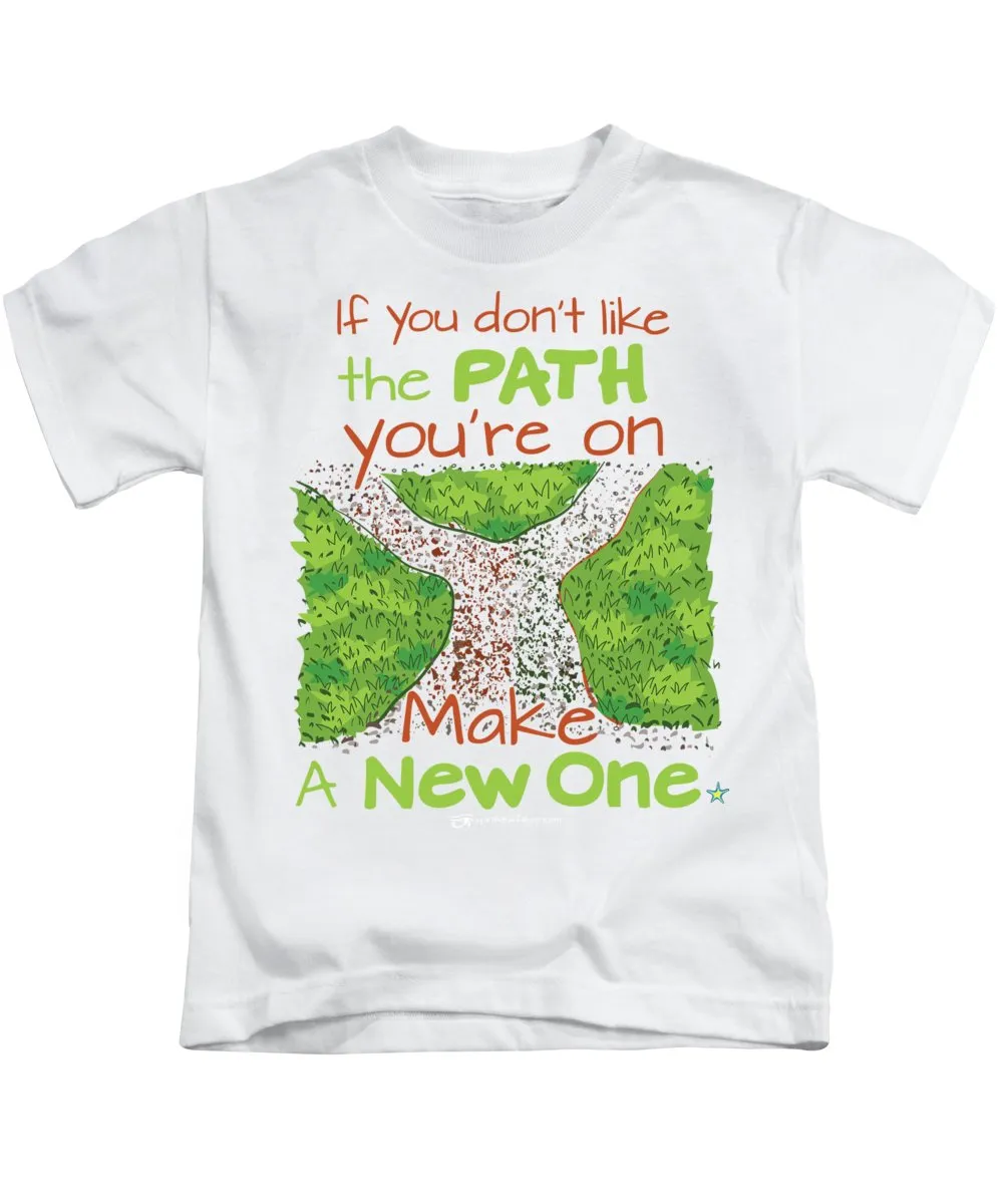 Make A New Path - Kids T-Shirt