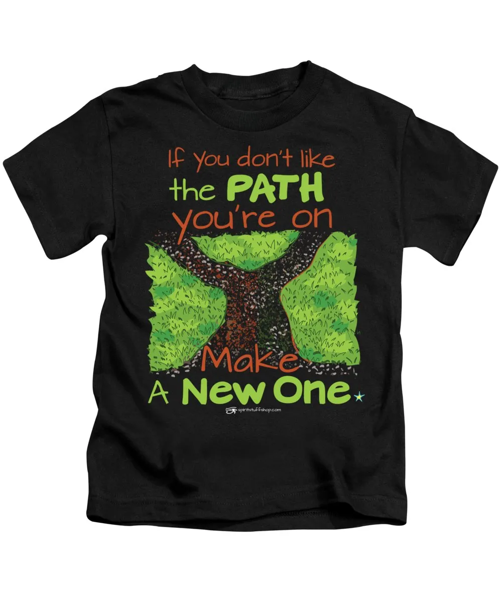 Make A New Path - Kids T-Shirt