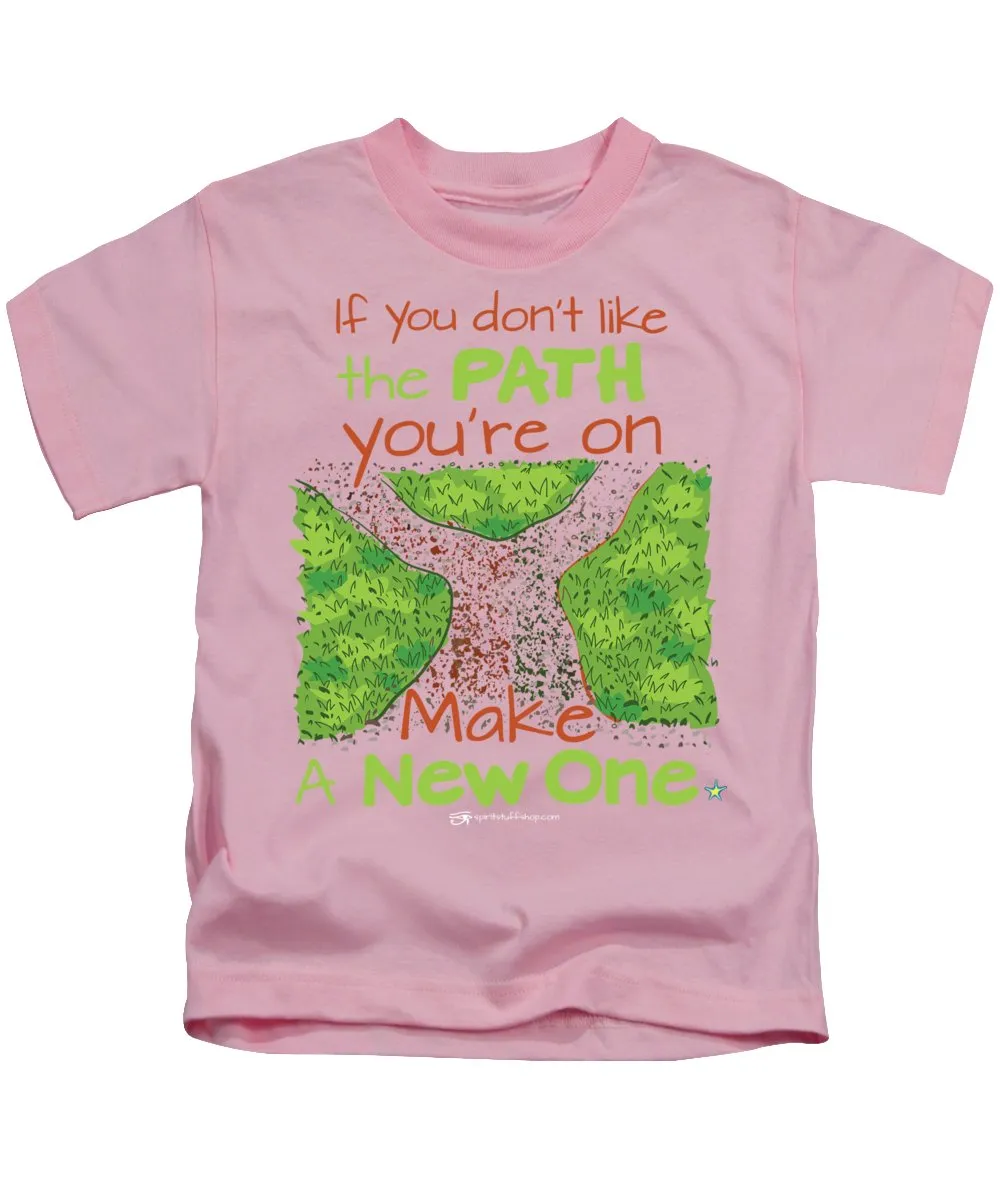 Make A New Path - Kids T-Shirt