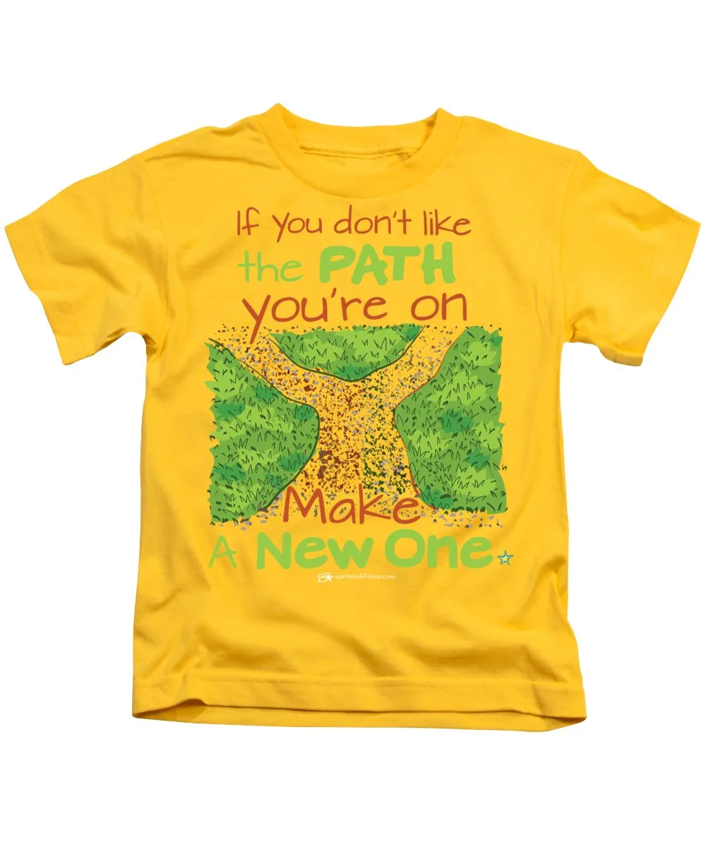 Make A New Path - Kids T-Shirt