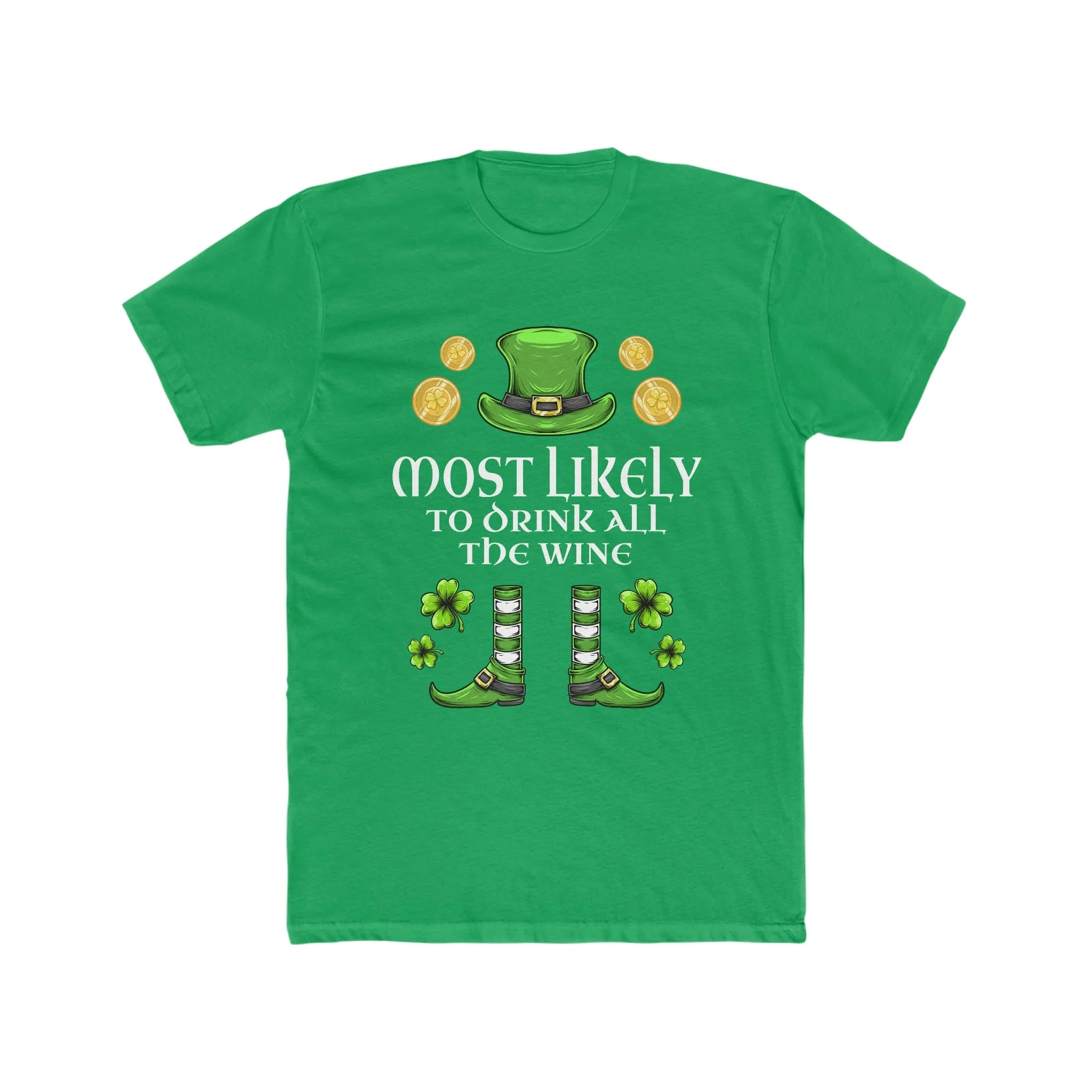 Most likely To Drink All The Wine Premium Unisex Shirt
