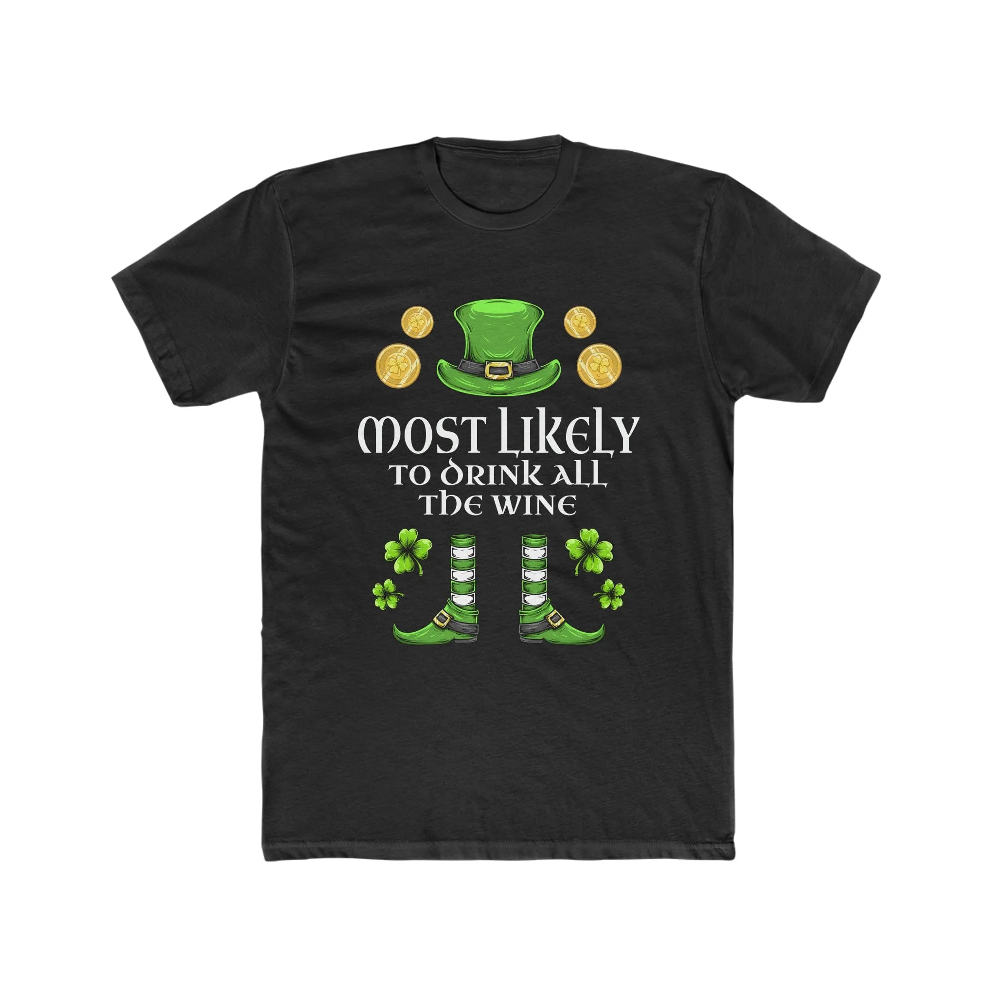 Most likely To Drink All The Wine Premium Unisex Shirt