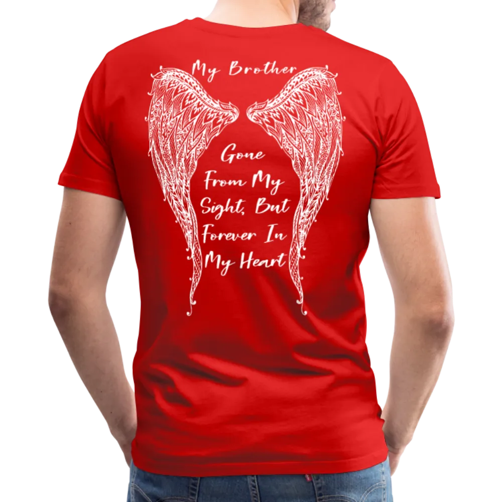 My Brother Gone From Sight Men's Premium T-Shirt (CK1800)