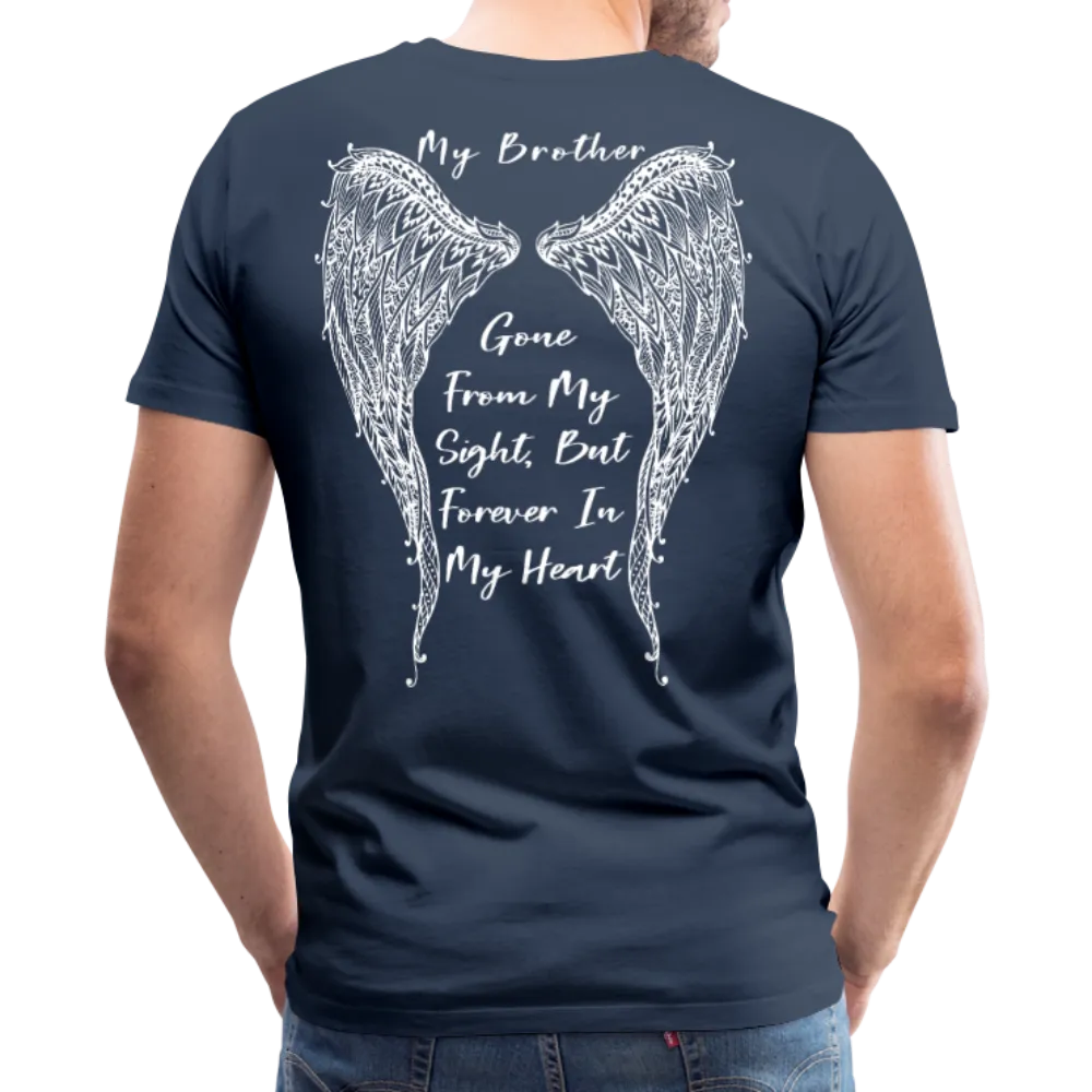 My Brother Gone From Sight Men's Premium T-Shirt (CK1800)