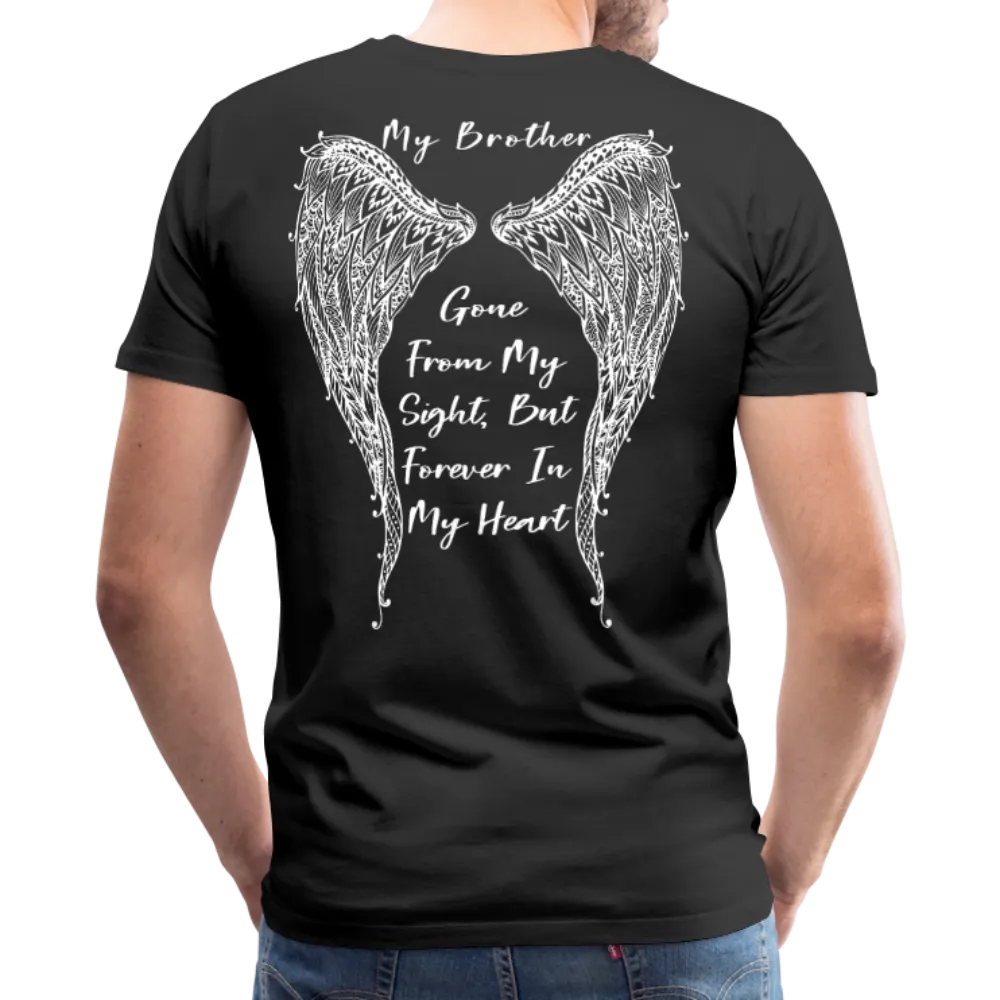 My Brother Gone From Sight Men's Premium T-Shirt (CK1800)