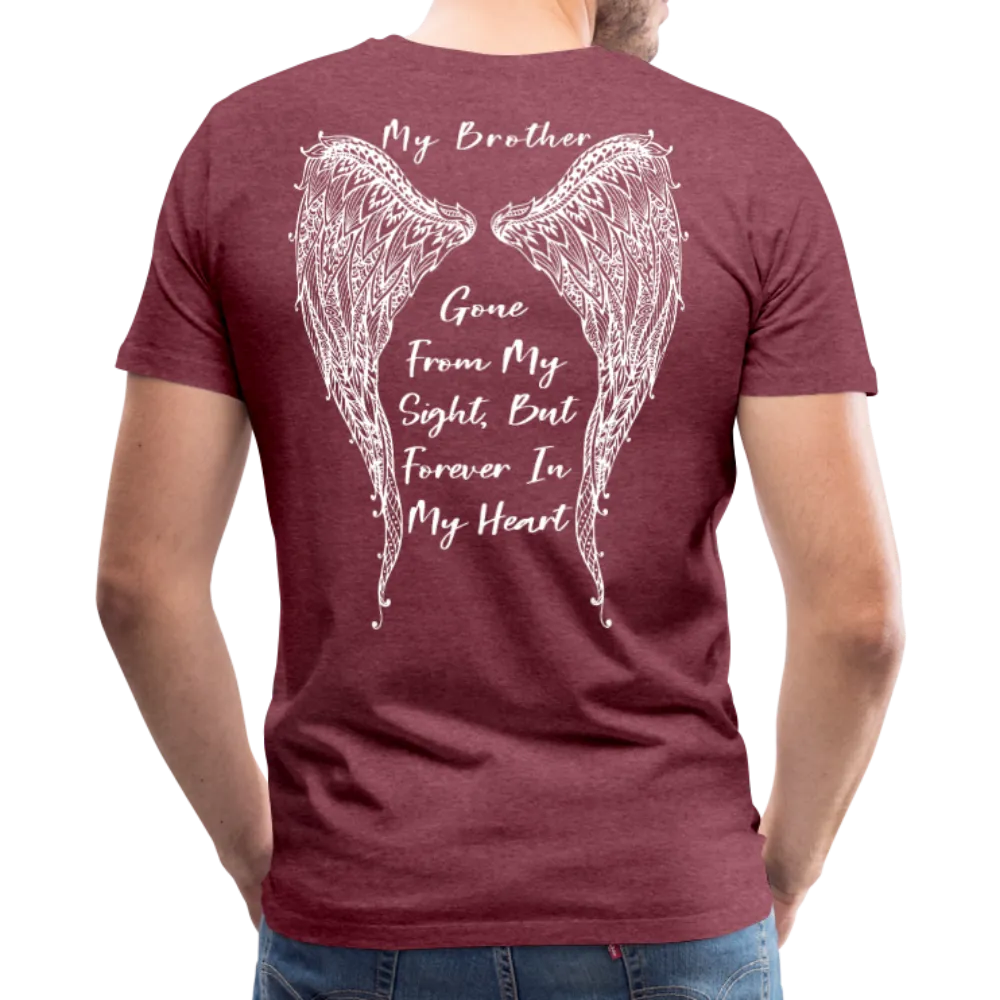 My Brother Gone From Sight Men's Premium T-Shirt (CK1800)