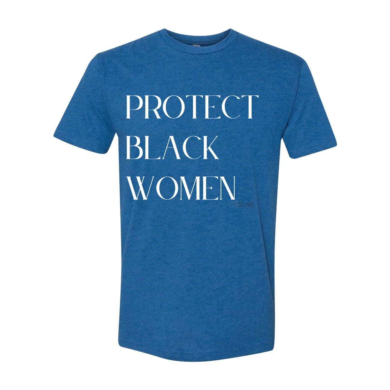 Protect Black Women- Inspirational Premium Sueded Crew Tee