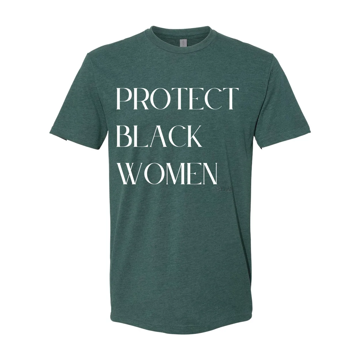 Protect Black Women- Inspirational Premium Sueded Crew Tee