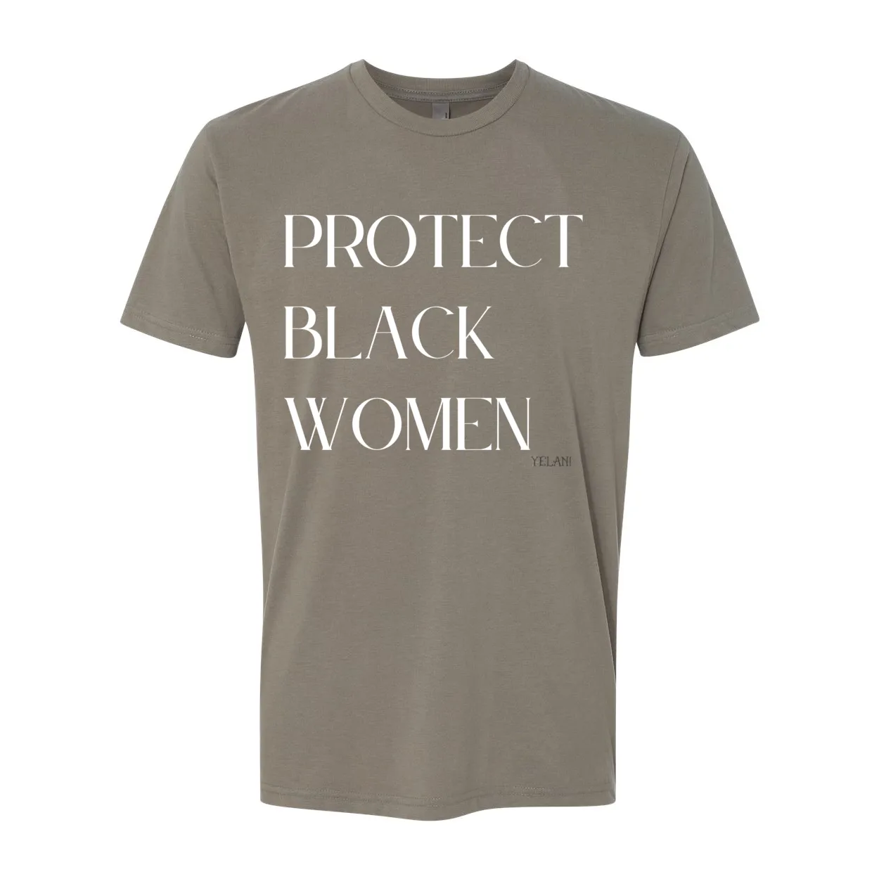 Protect Black Women- Inspirational Premium Sueded Crew Tee