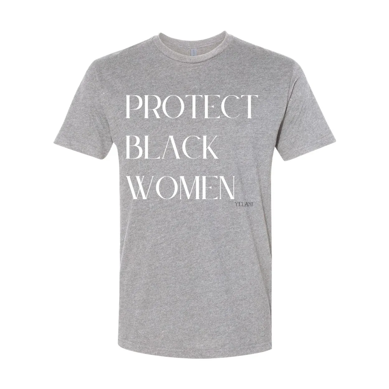 Protect Black Women- Inspirational Premium Sueded Crew Tee