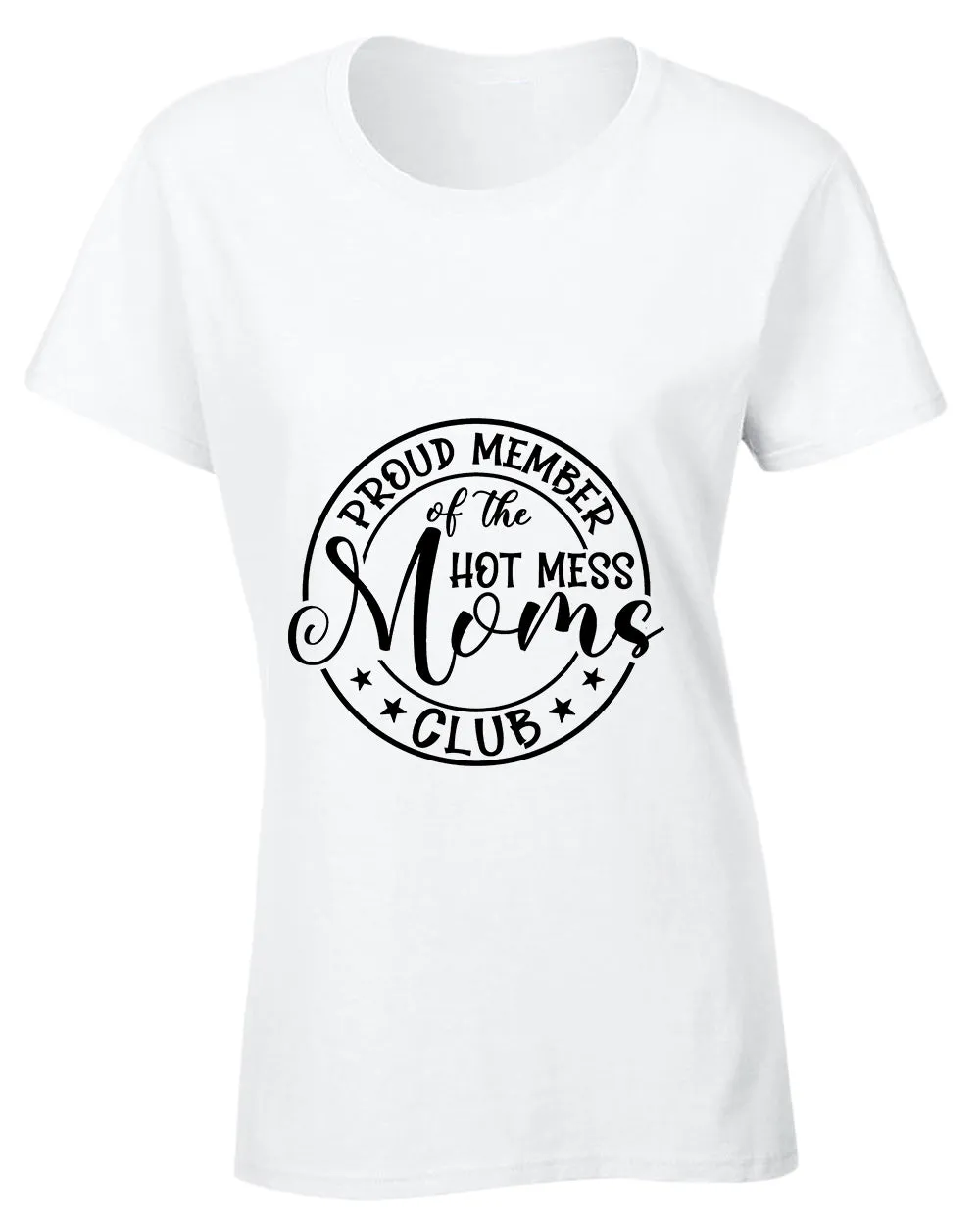 Proud member of the hot mess moms club t-shirt