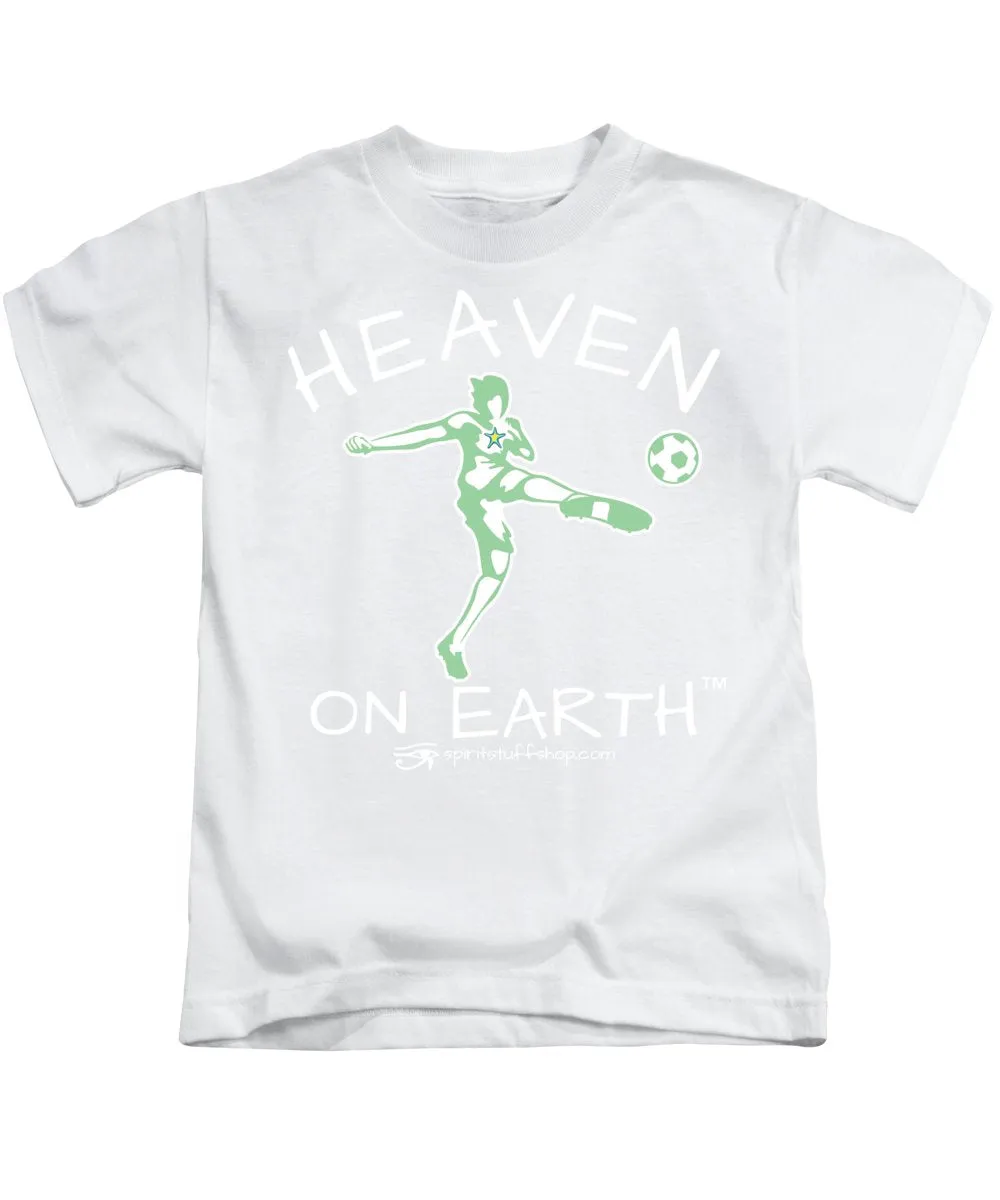 Soccer Heaven On Earth - Kids T-Shirt
