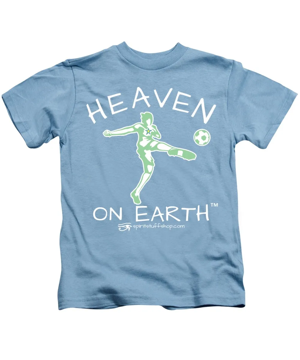 Soccer Heaven On Earth - Kids T-Shirt