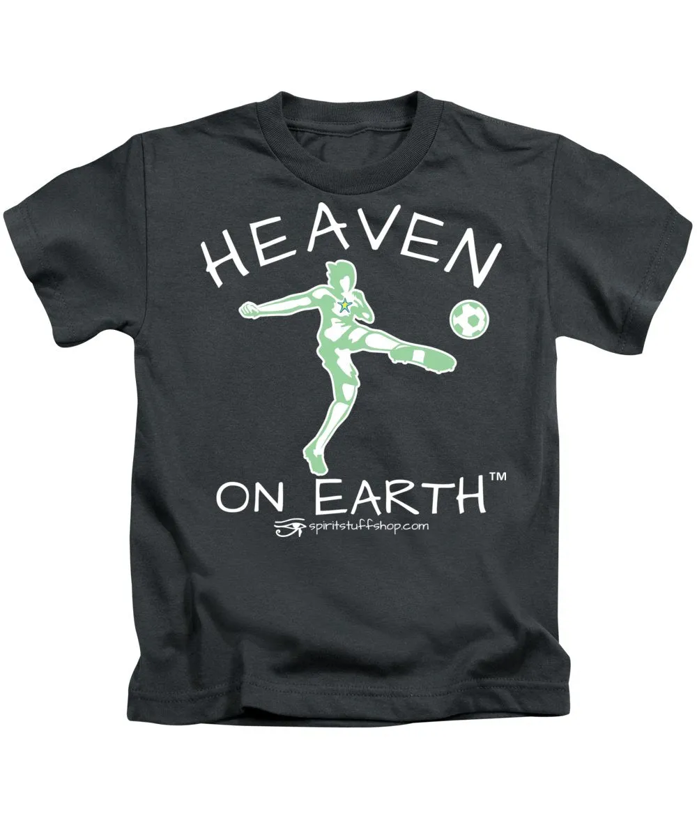 Soccer Heaven On Earth - Kids T-Shirt