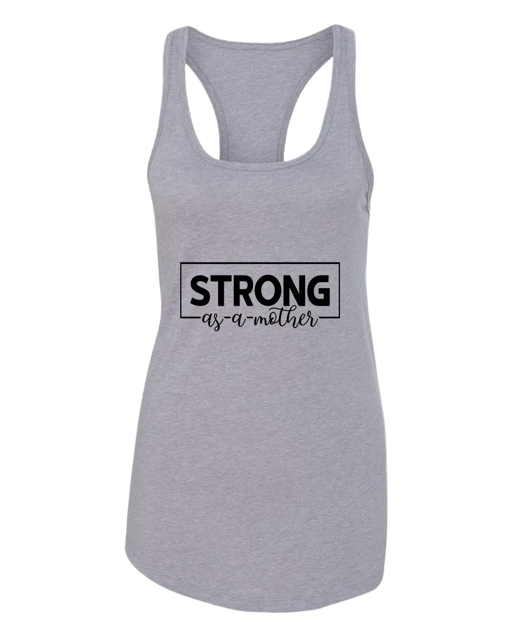 Strong as a mother tank top
