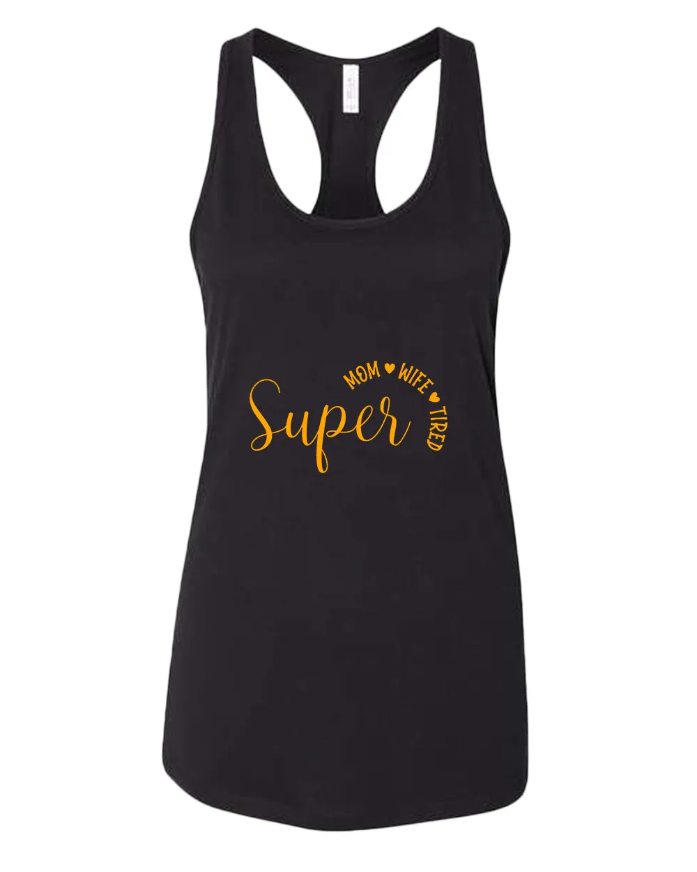 Super Mom, Wife, Tired tank top