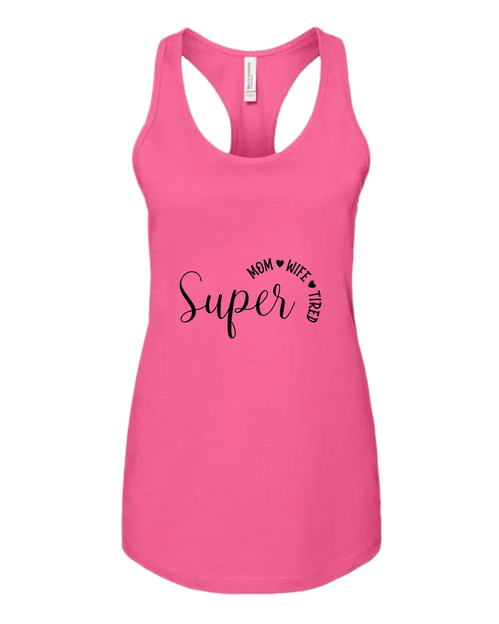 Super Mom, Wife, Tired tank top