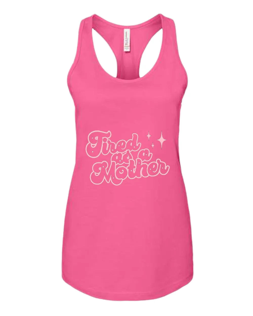 Tired as a mother tank top