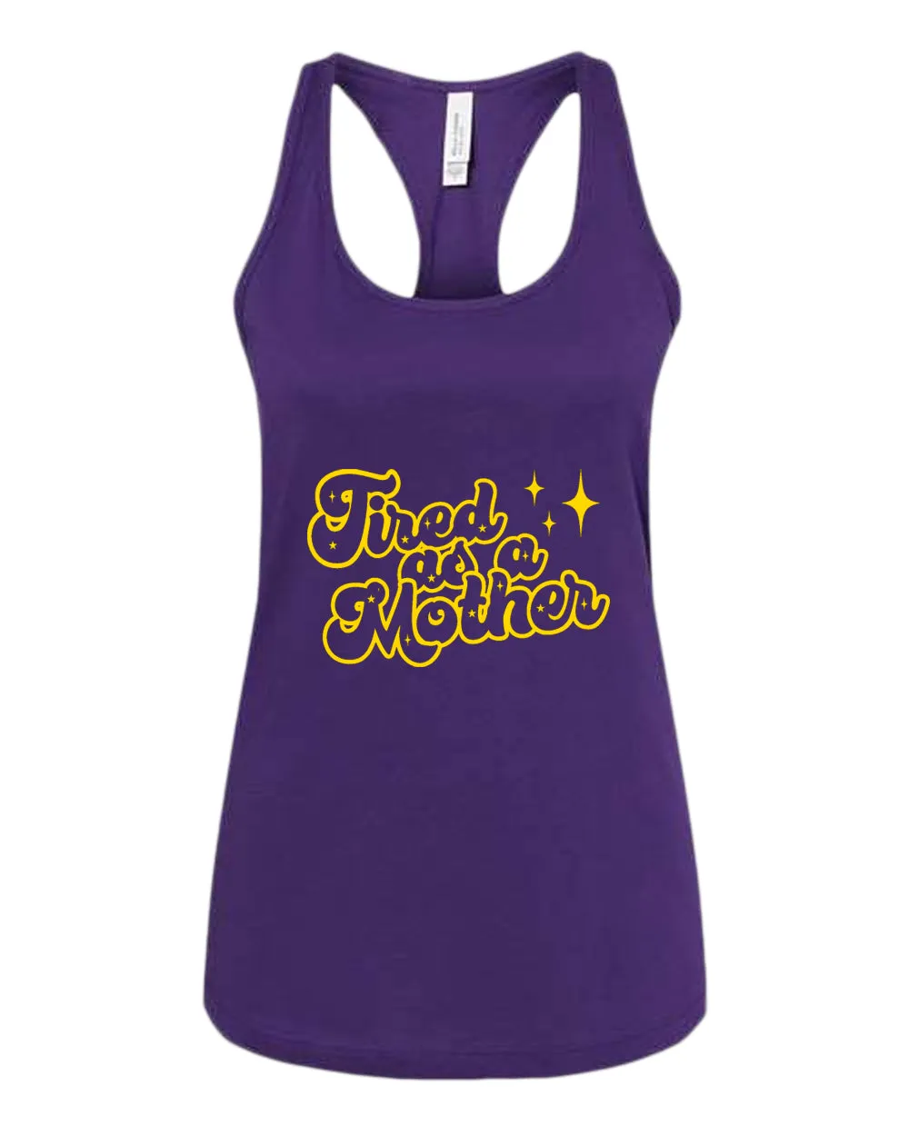 Tired as a mother tank top
