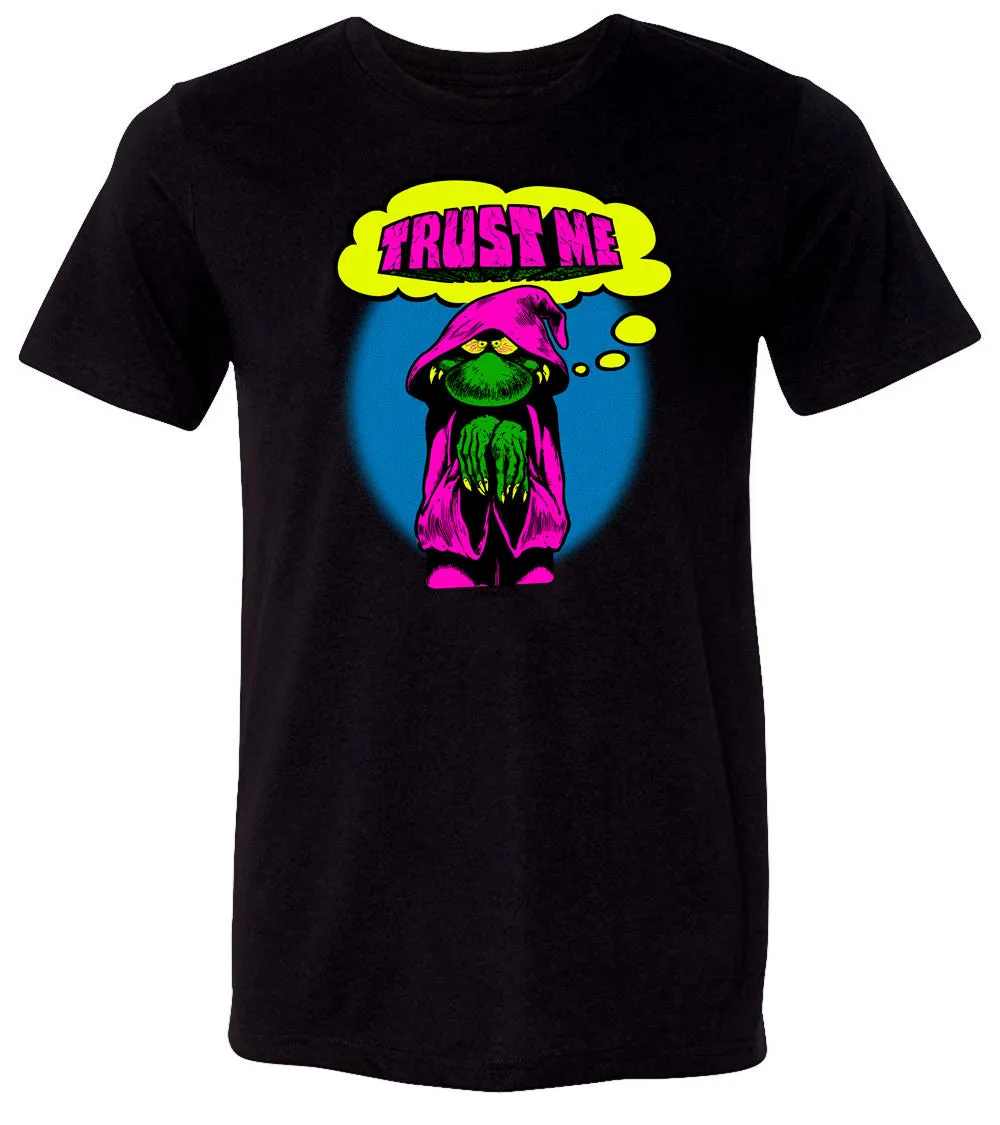 Trust Me T-shirt