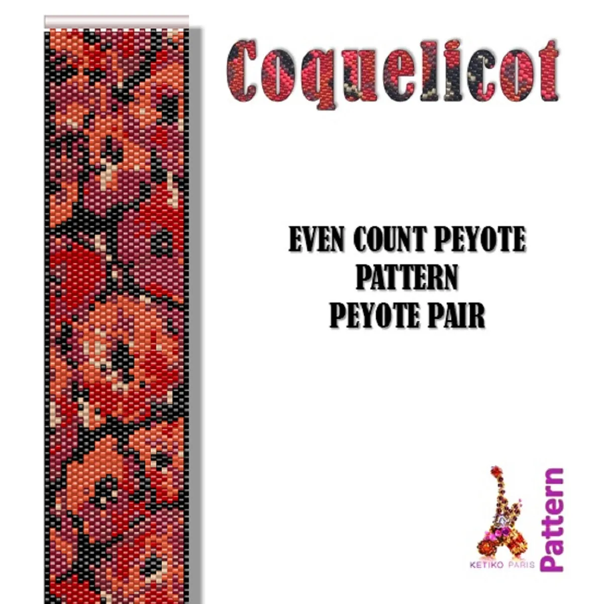 Vertical Peyote Pattern - Bracelet COQUELICOT