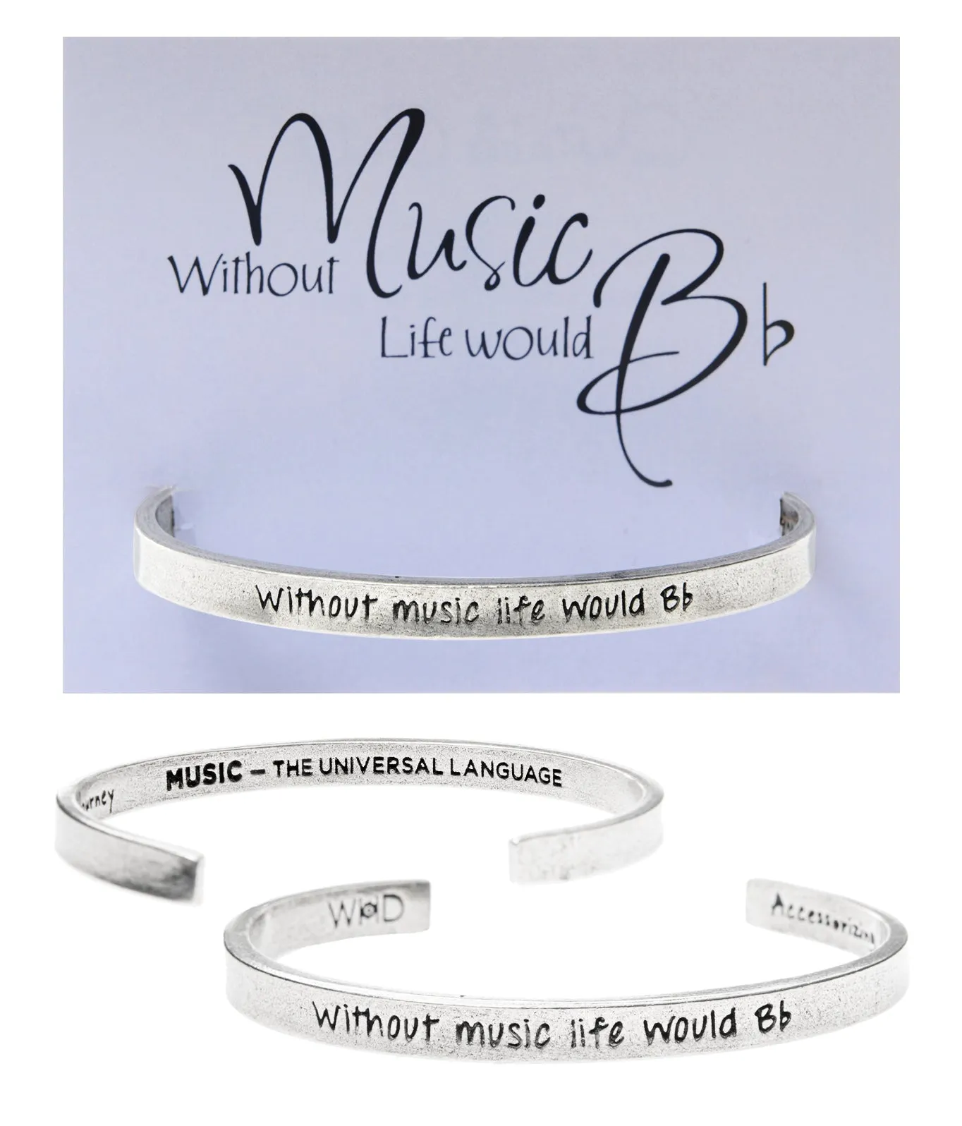 Without Music Life Would B Flat Quotable Cuff Bracelet