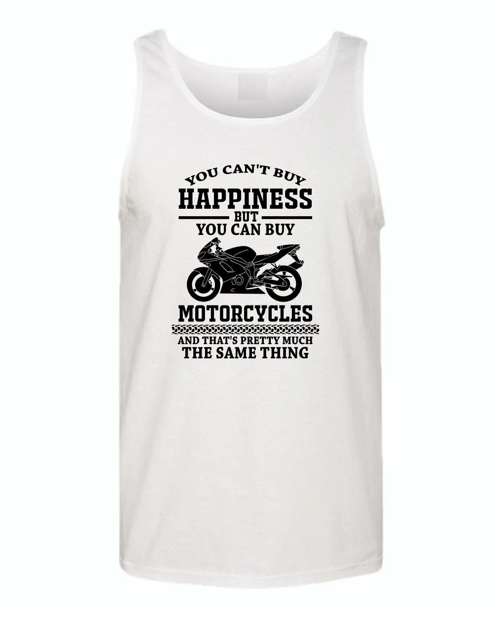 You can't buy happiness, but you can buy motorcycles tank top