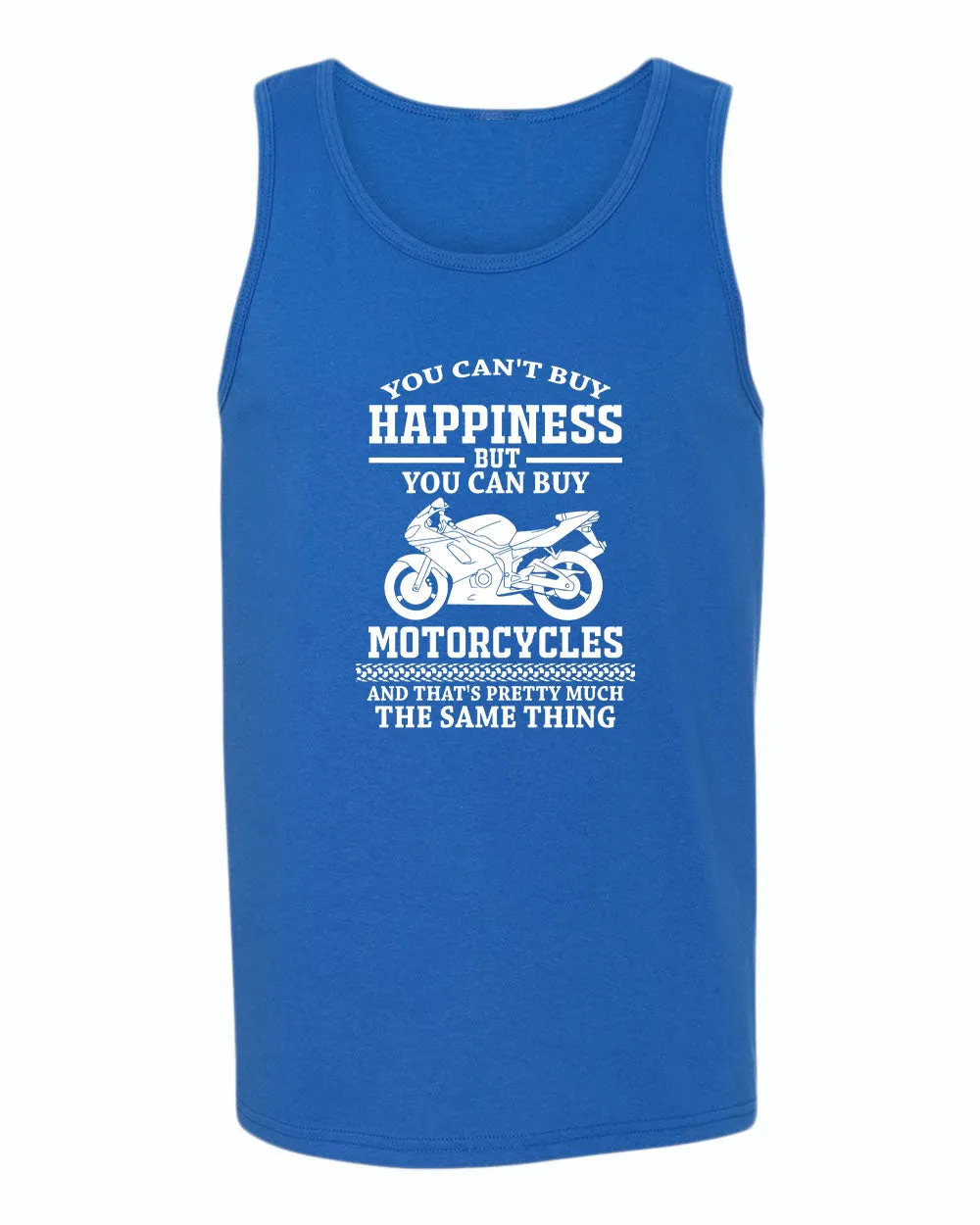 You can't buy happiness, but you can buy motorcycles tank top